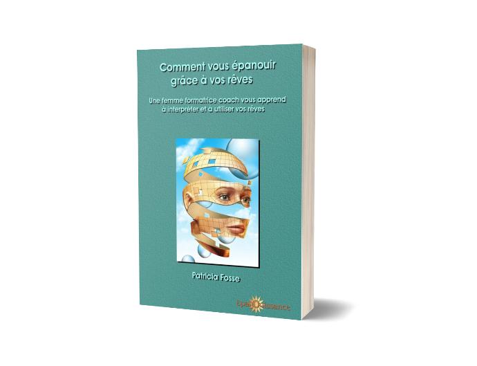 Livre : Comment vous épanouir grâce à vos rêves